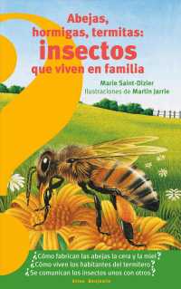 Abejas, hormigas, termitas/ Bees, Ants, Termites : Insectos Que Vive En Familia/ Insects That Live in the Family