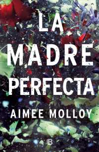 La madre perfecta / the Perfect Mother （TRA）