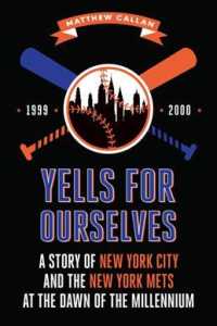 Yells for Ourselves : New York City and the New York Mets at the Dawn of the Millennium