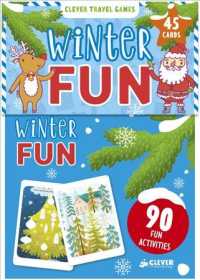 Winter Fun : 90 Amazing Challenges (Clever Travel Games)