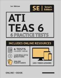 ATI TEAS : Workbook Containing 6 Full Length Practice Tests （PAP/PSC）