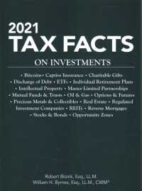 2021 Tax Facts on Investments : Bitcoins-captive Insurance-charitable Gifts-discharge of Debt-etfs-individual Retirement Plans-intellectual Property-m