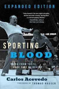 Sporting Blood : Tales from the Dark Side of Boxing - Expanded Edition