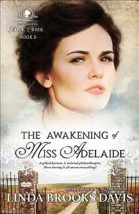 The Awakening of Miss Adelaide (The Women of Rock Creek)