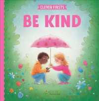 Manners : Be Kind (Clever Firsts) （BRDBK）