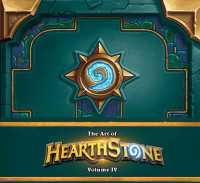 The Art of Hearthstone : Year of the Raven (The Art of Hearthstone) 〈5〉