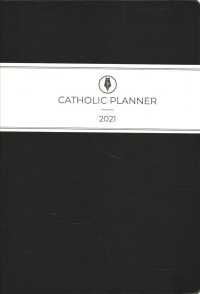 Catholic 2021 Planner -- Paperback