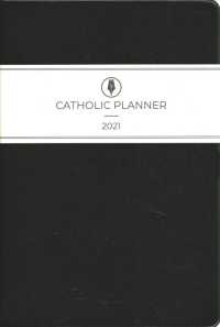 Catholic 2021 Planner -- Paperback