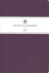 Catholic 2021 Planner -- Paperback