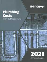 Plumbing Costs with RSMeans Data 2021 (Means Plumbing Cost Data) （44 PCK PAP）