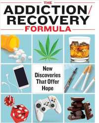 The Addiction/Recovery Formula : New Discoveries That Offer Hope