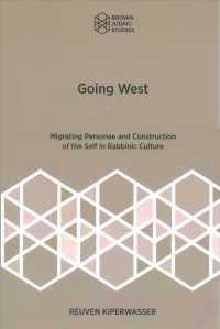 Going West : Migrating Personae and Construction of the Self in Rabbinic Culture -- Paperback / softback