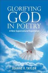 Glorifying God in Poetry : A New Supernatural Experience
