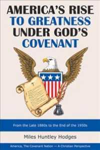 Americas Rise to Greatness under Gods Covenant : From the Late 1880s to the End of the 1950s