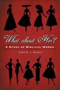 What about Her? : A Study of Biblical Women