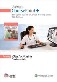Lippincott Coursepoint+ for Lynn : Taylor's Clinical Nursing Skills (Coursepoint+) （5 PSC）