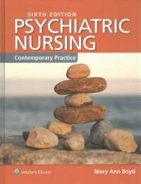 Psychiatric Nursing + Informatics and Nursing + Prep U for Boyd's Psychiatric Nursing : Contemporary Practice / Opportunities and Challenges （6 PCK HAR/）