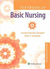 Textbook of Basic Nursing + Roach's Introductory Clinical Pharmacology + Lippincott Photo Atlas of Medication Administration （11 PCK CSM）