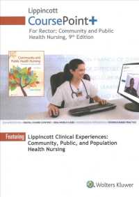 Community and Public Health Nursing Lippincott Coursepoint+ Access Code : Promoting the Public's Health （9 PSC）