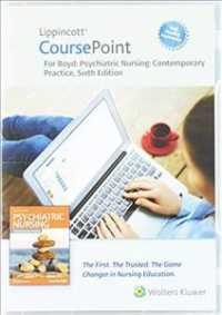 Lippincott Coursepoint Enhanced for Boyd's Psychiatric Nursing : Contemporary Practice (Coursepoint) （6 PSC）