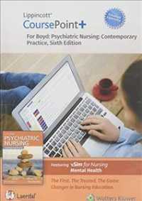 Lippincott Coursepoint+ Enhanced for Boyd's Psychiatric Nursing : Contemporary Practice (Coursepoint+) （6 PSC）