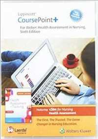 Lippincott Coursepoint+ Enhanced for Weber's Health Assessment in Nursing (Coursepoint+) （6 PSC）
