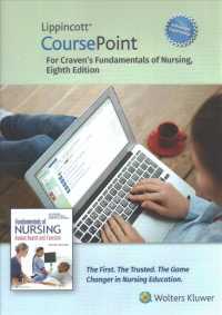 Lippincott Coursepoint Enhanced for Craven's Fundamentals of Nursing : Human Health and Function (Coursepoint) （8 PSC）