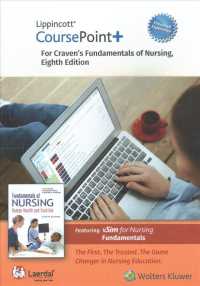 Lippincott Coursepoint+ Enhanced for Craven's Fundamentals of Nursing : Human Health and Function (Coursepoint+) （8 PSC）