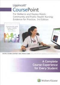 Lippincott Coursepoint Community and Public Health Nursing Access Code : Evidence for Practice （3 PSC）