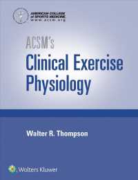 ACSM's Clinical Exercise Physiology + ACSM's Guidelines, for Exercise Testing and Prescription, 10th Ed. （1 PCK SPI）