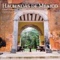 Haciendas De Mexico/ Great Houses of Mexico 2019 Calendar （16M WAL BL）