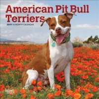American Pit Bull Terriers 2019 Calendar （16M MIN WA）