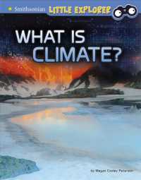 What Is Climate? (Smithsonian Little Explorer)