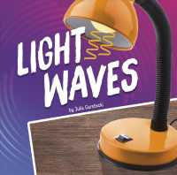 Light Waves (Waves in Motion)