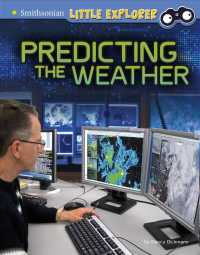 Predicting the Weather (Smithsonian Little Explorer) （GLD）
