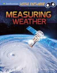 Measuring Weather (Smithsonian Little Explorer) （GLD）