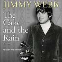 The Cake and the Rain : A Memoir （Unabridged）