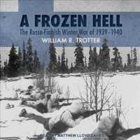 A Frozen Hell (10-Volume Set) : The Russo-Finnish Winter War of 1939-1940 （Unabridged）