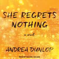 She Regrets Nothing （Unabridged）