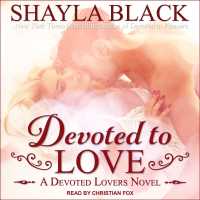 Devoted to Love (9-Volume Set) (Devoted Lovers) （Unabridged）