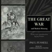 The Great War and Modern Memory (13-Volume Set) （Unabridged）