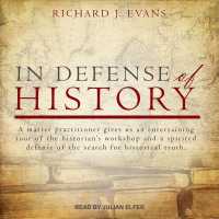 In Defense of History （Unabridged）