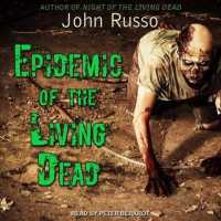 Epidemic of the Living Dead （Unabridged）