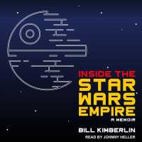 Inside the Star Wars Empire : A Memoir （MP3 UNA）
