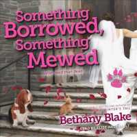 Something Borrowed, Something Mewed (Lucky Paws Petsitting Mystery) （MP3 UNA）