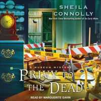 Privy to the Dead (Museum Mystery) （MP3 UNA）