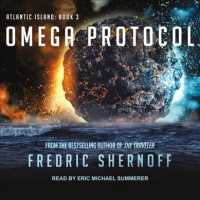 Omega Protocol (Atlantic Island Trilogy) （MP3 UNA）