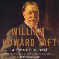 William Howard Taft : The American Presidents Series: the 27th President, 1909-1913 （MP3 UNA）