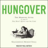 Hungover : The Morning after & One Man's Quest for the Cure （MP3 UNA）