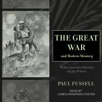 The Great War and Modern Memory (2-Volume Set) （MP3 UNA）